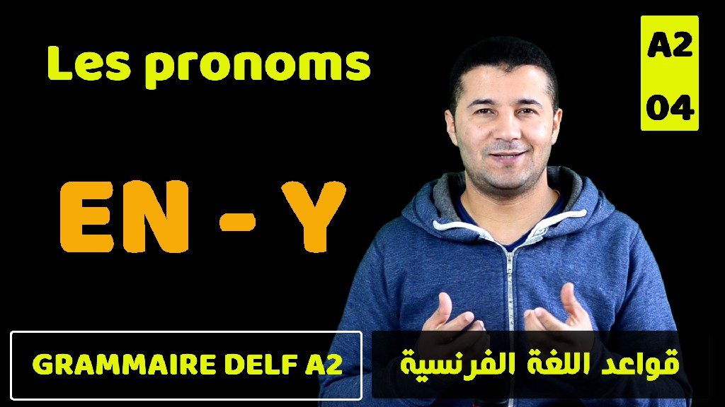 Les pronoms En et Y - Grammaire Delf A2